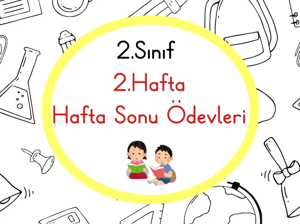 2.Sınıf Hafta Sonu Ödevleri 2.Hafta