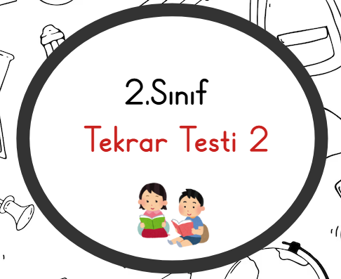 2.Sınıf Tekrar Testi 2